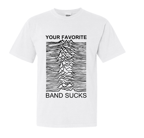 PRE ORDER - Joyless Division T-Shirt - Your Favorite Band Sucks
