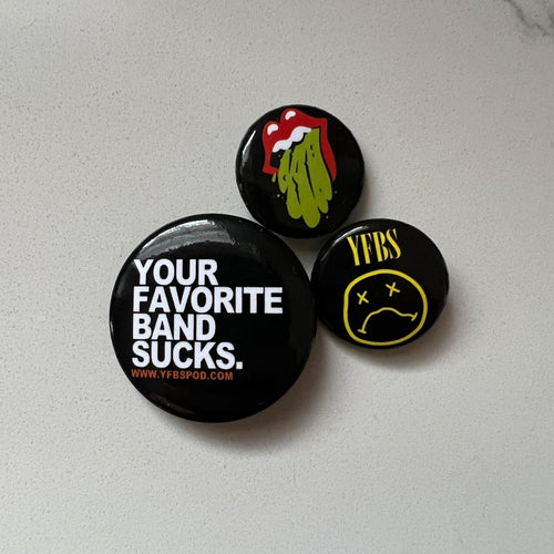YFBS Pin Pack - Your Favorite Band Sucks