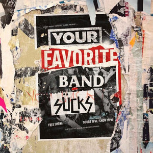 Your Favorite Band Sucks Logo Sticker - Your Favorite Band Sucks